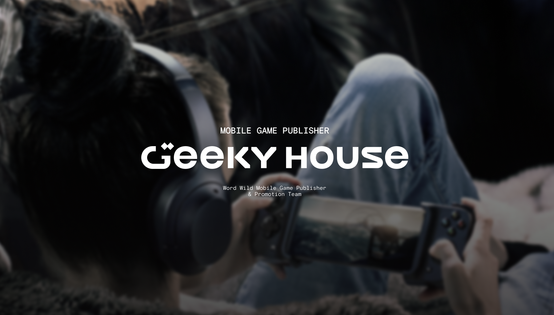 Geeky House mobile game publisher identity